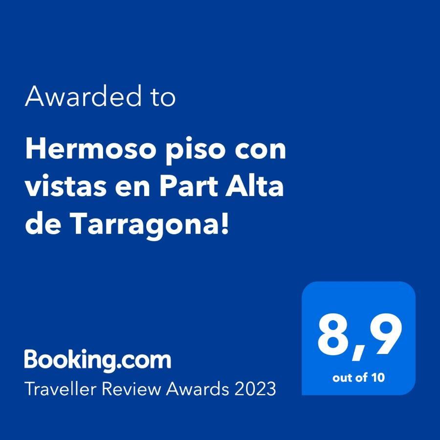 Hermoso Piso Con Vistas En Part Alta De Tarragona! Lägenhet Exteriör bild